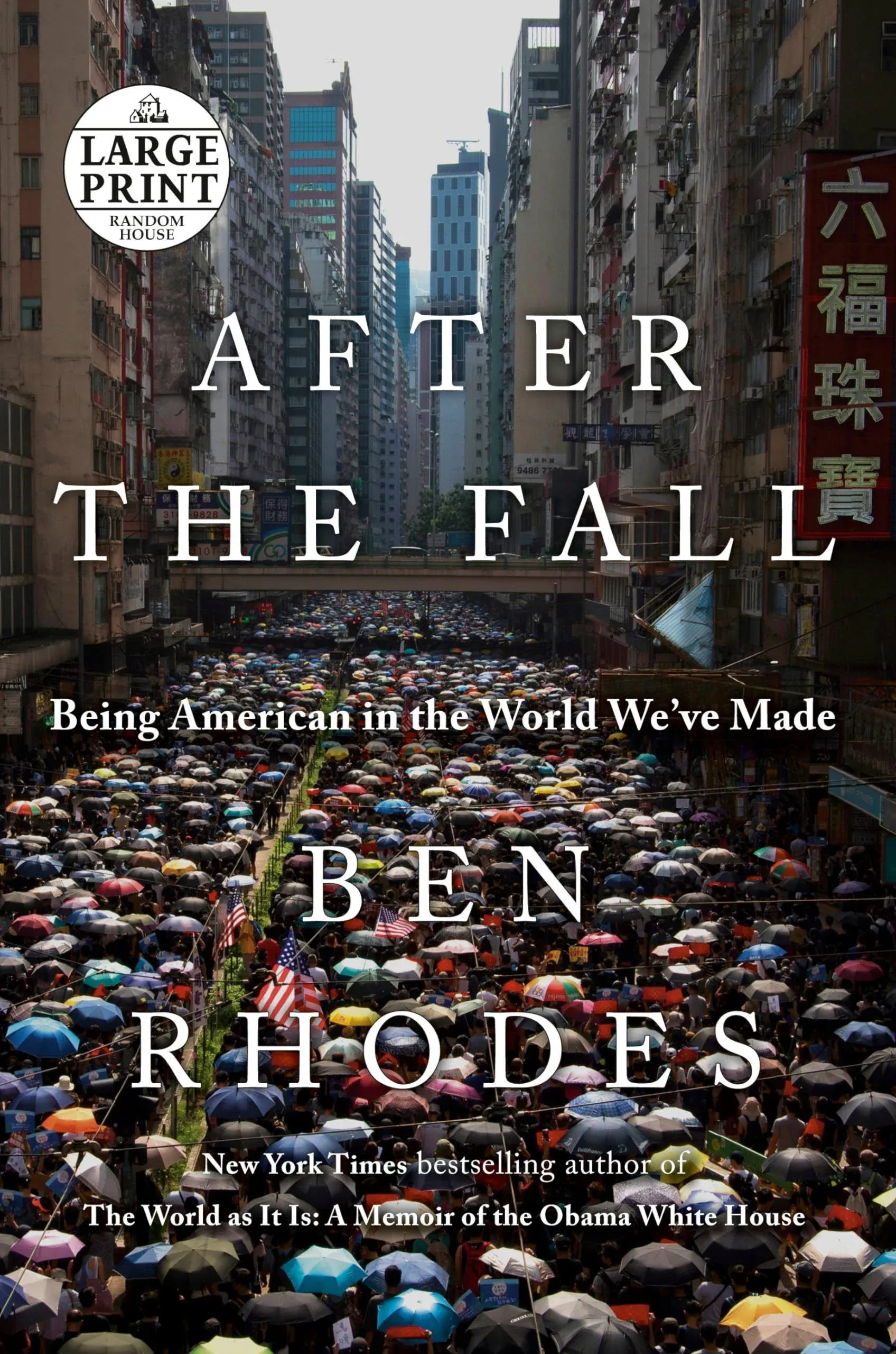 After the Fall: Being American in the World We've Made [Book]