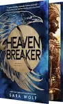 Heavenbreaker (Deluxe Limited Edition) by Sara Wolf