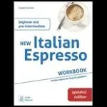 New Italian espresso. Workbook. Beginner and pre-intermediate [Book]