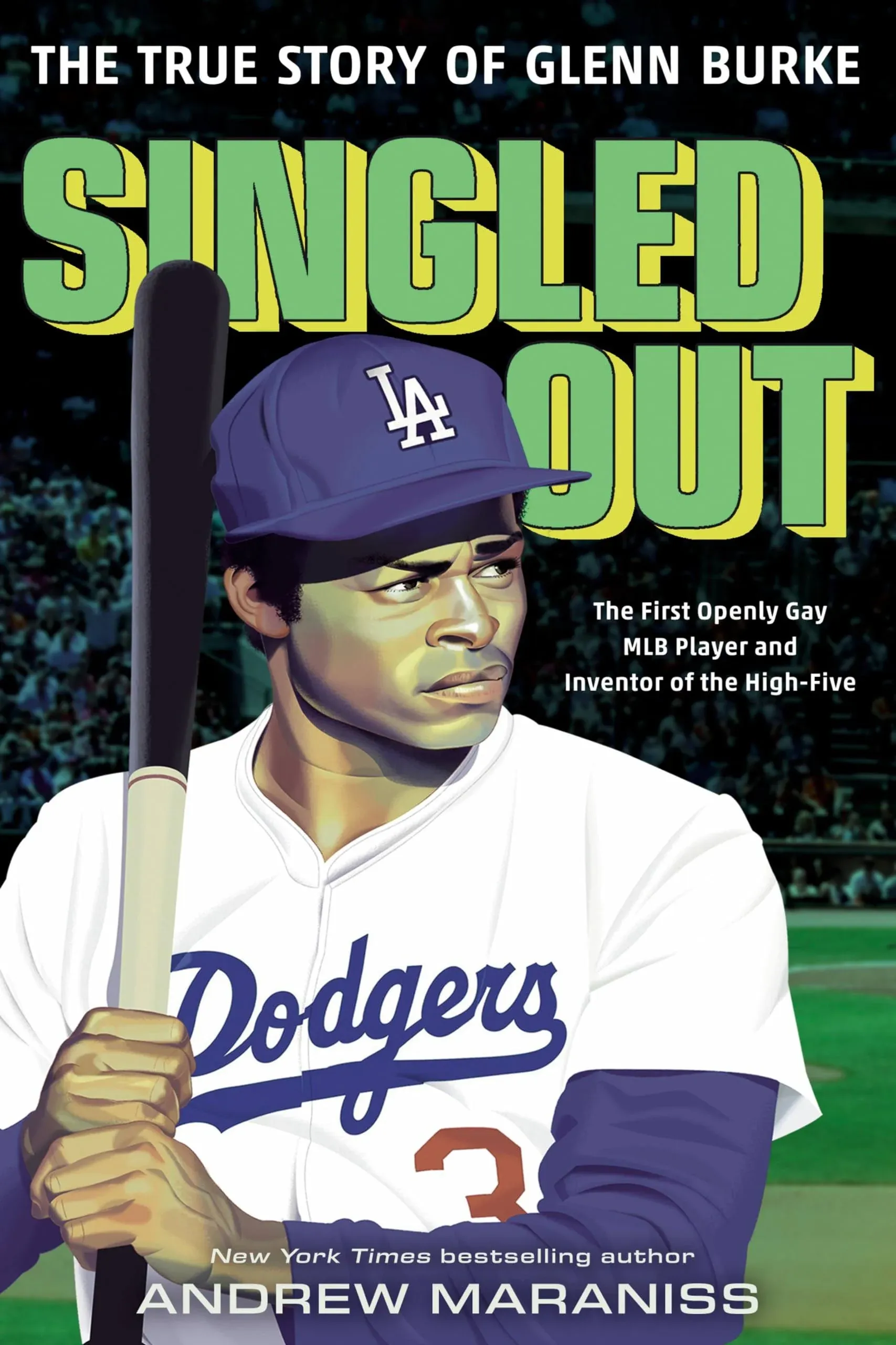 Singled Out: The True Story of Glenn Burke [Book]