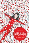 Kusama: The Graphic Novel (Graphic Lives)