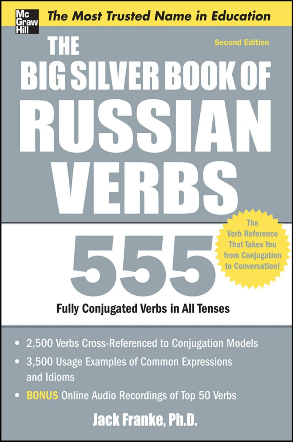 The Big Silver Book of Russian Verbs, 2nd Edition [Book]