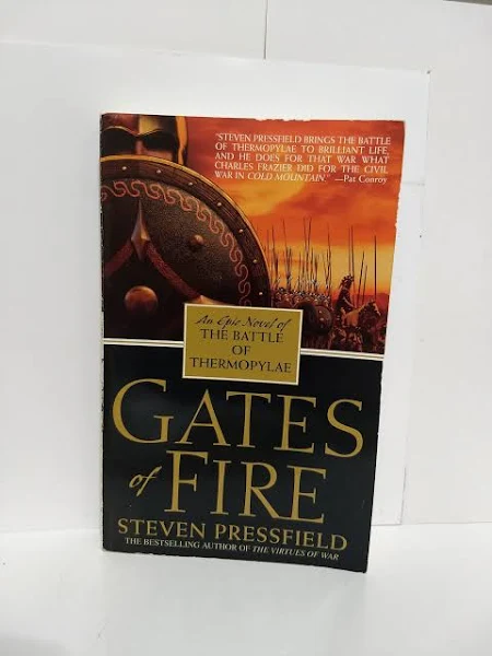 Gates of Fire: An Epic Novel of the Battle of Thermopylae