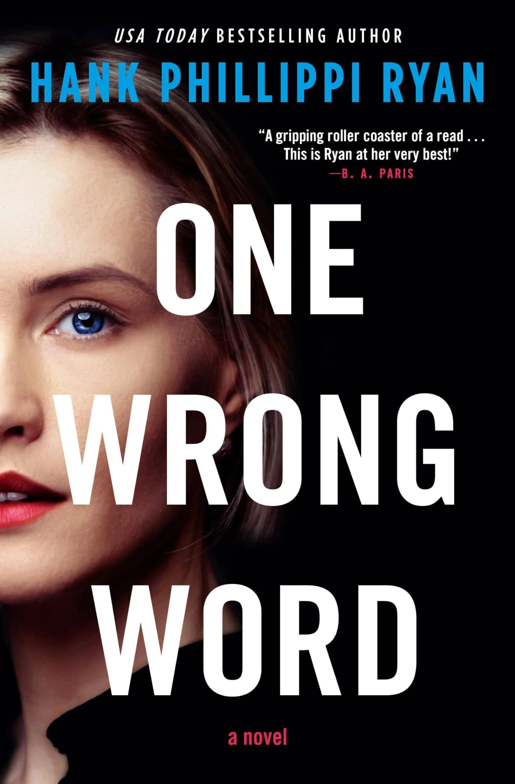 One Wrong Word: A Novel [Book]