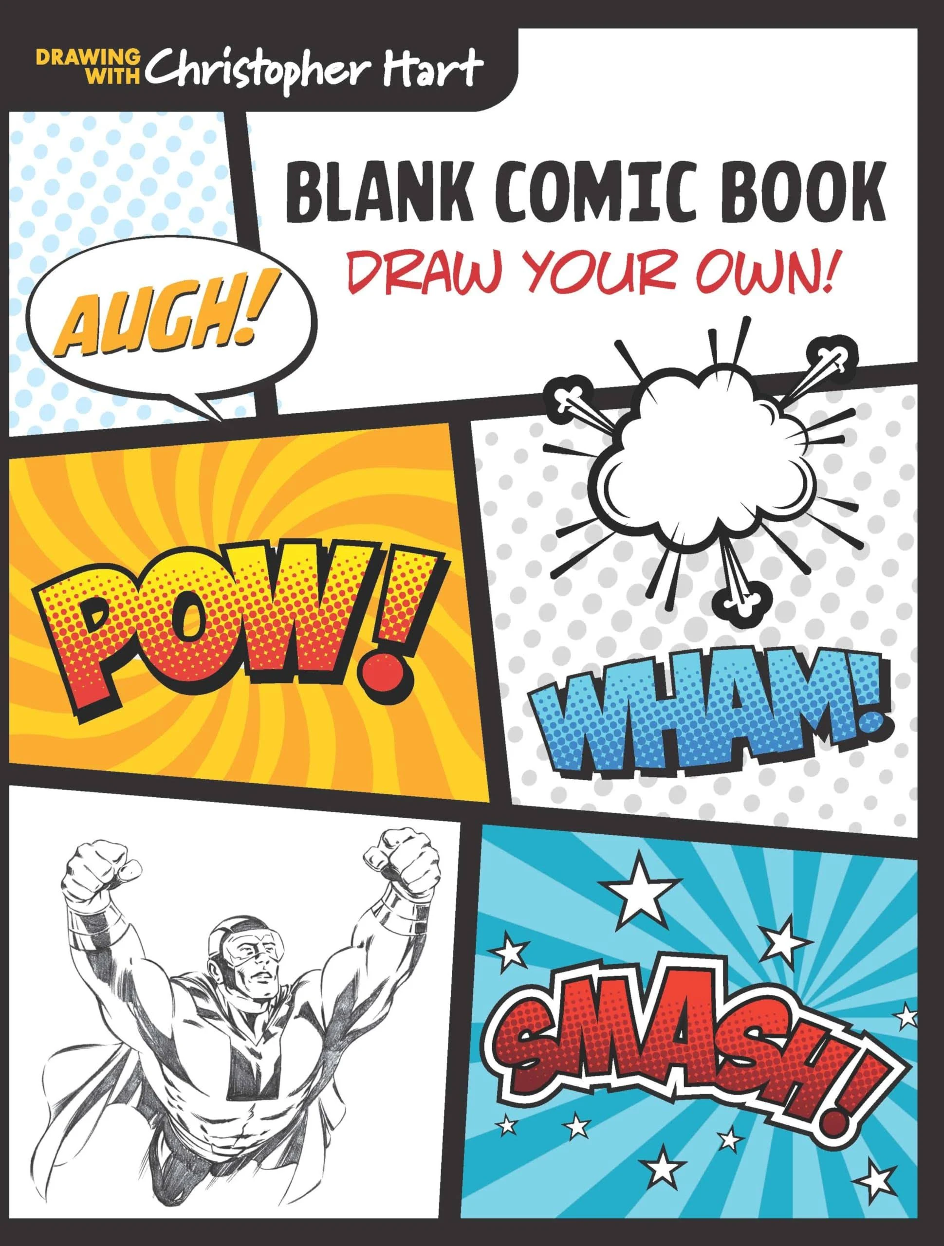 Blank Comic Book: Draw Your Own! (Drawing With Christopher Hart)