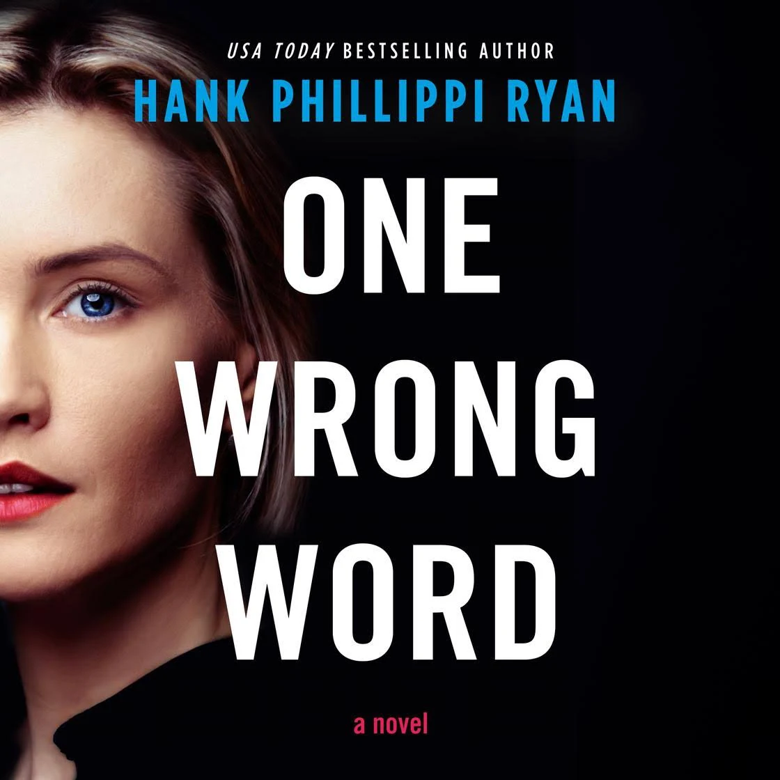 One Wrong Word: A Novel [Book]