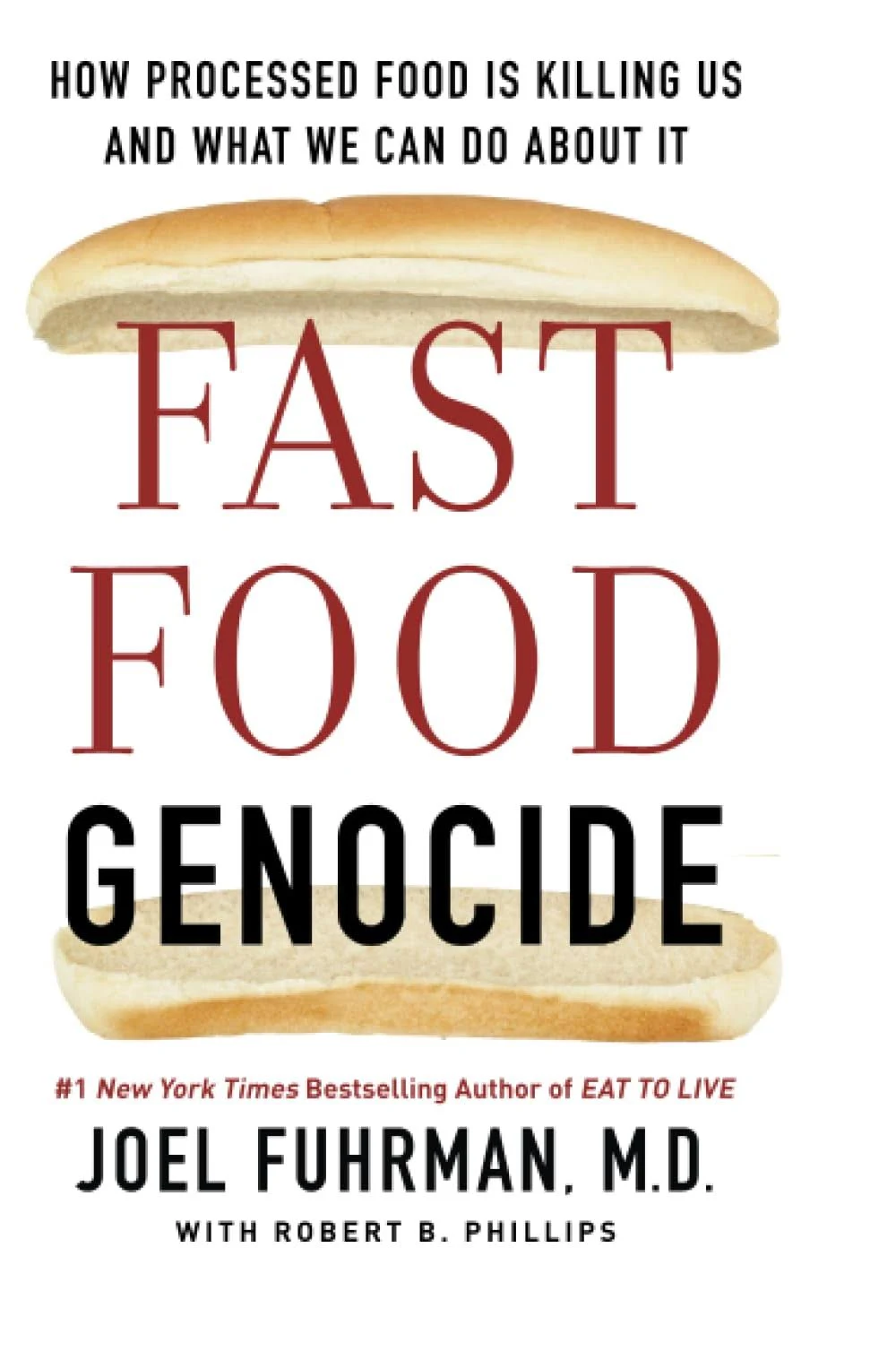 Fast Food Genocide: How Processed Food is Killing Us and What We Can Do About It ...