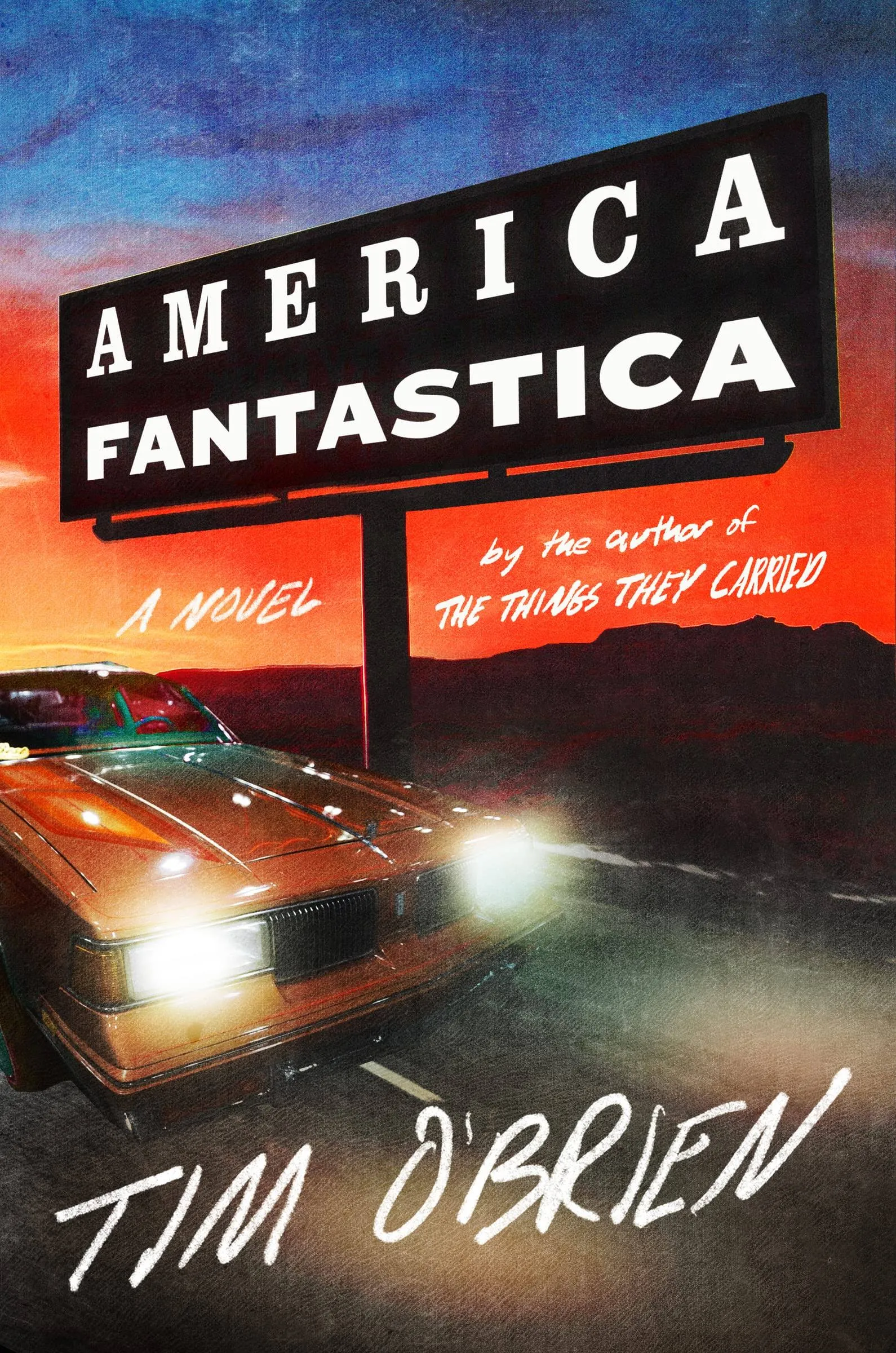 America Fantastica Hardcover by Tim O&#039;Brien