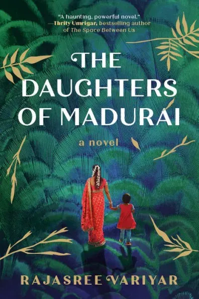 The Daughters Of Madurai A Novel By Rajasree Variyar Brand New ARC Paperback