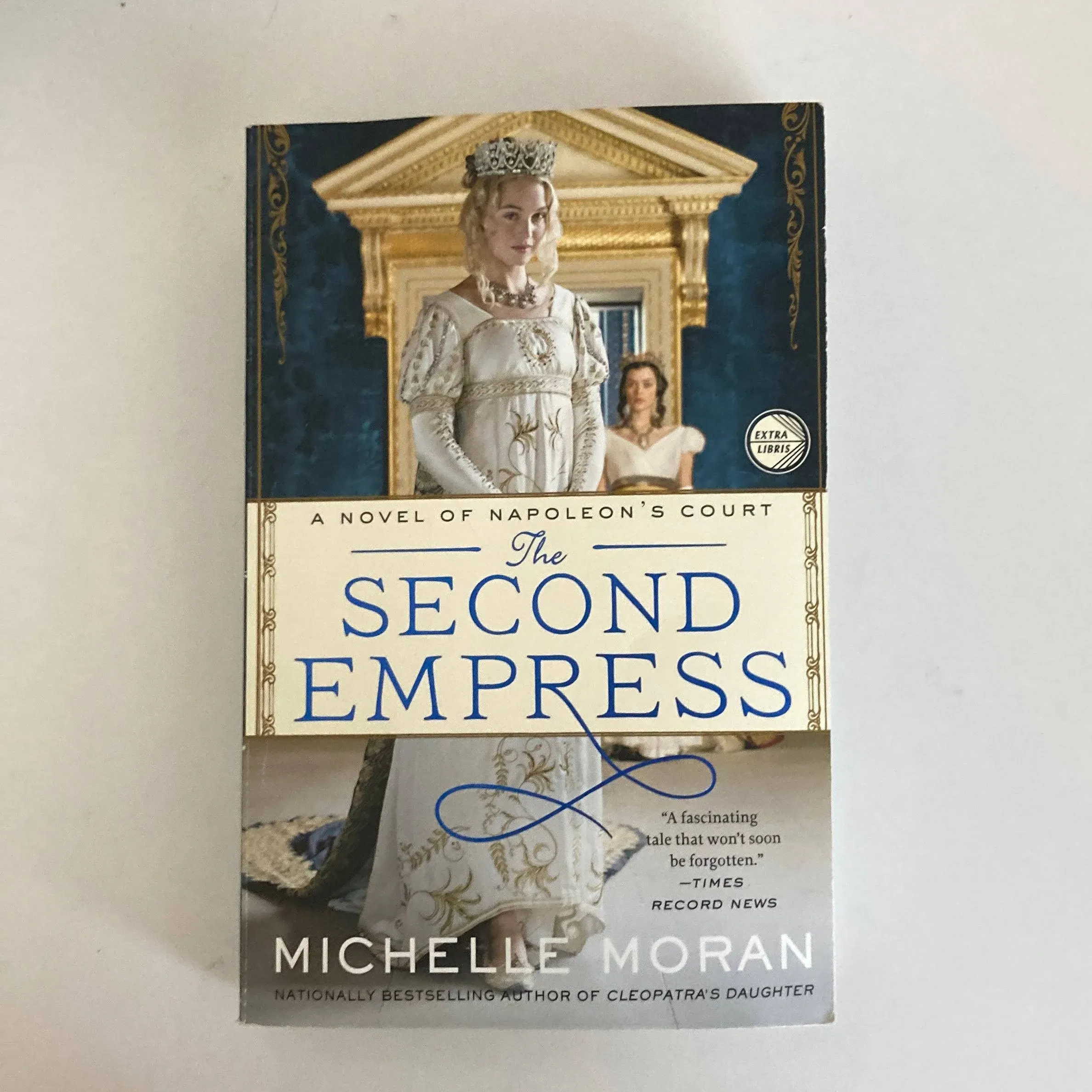 The Second Empress: A Novel of Napoleon's Court