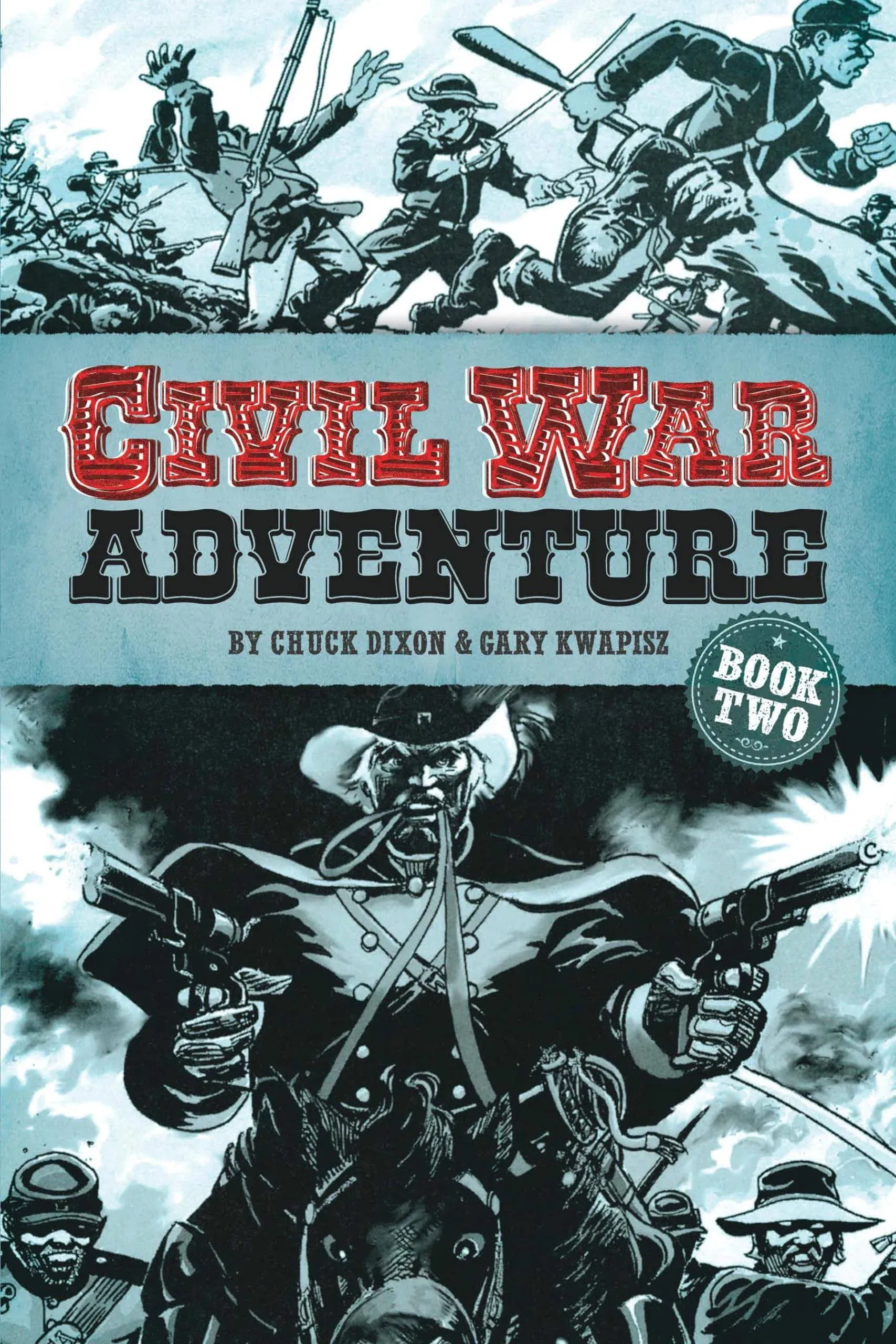 Civil War Adventure: Book Two [Book]