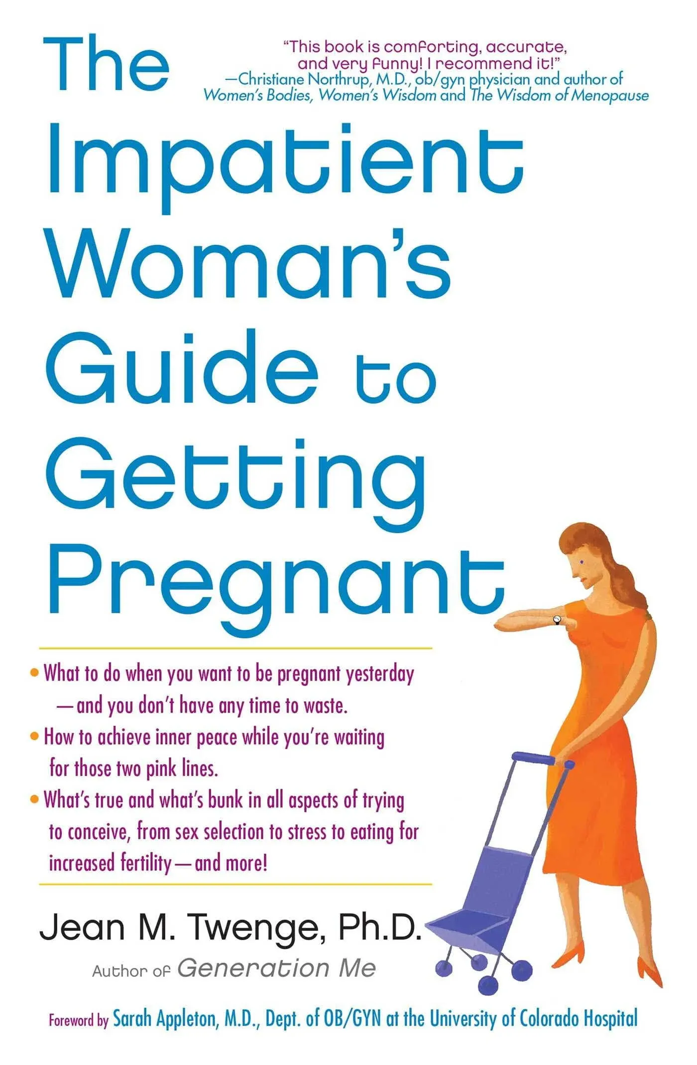 The Impatient Woman&#039;s Guide to Getting Pregnant: By Twenge, Jean M.