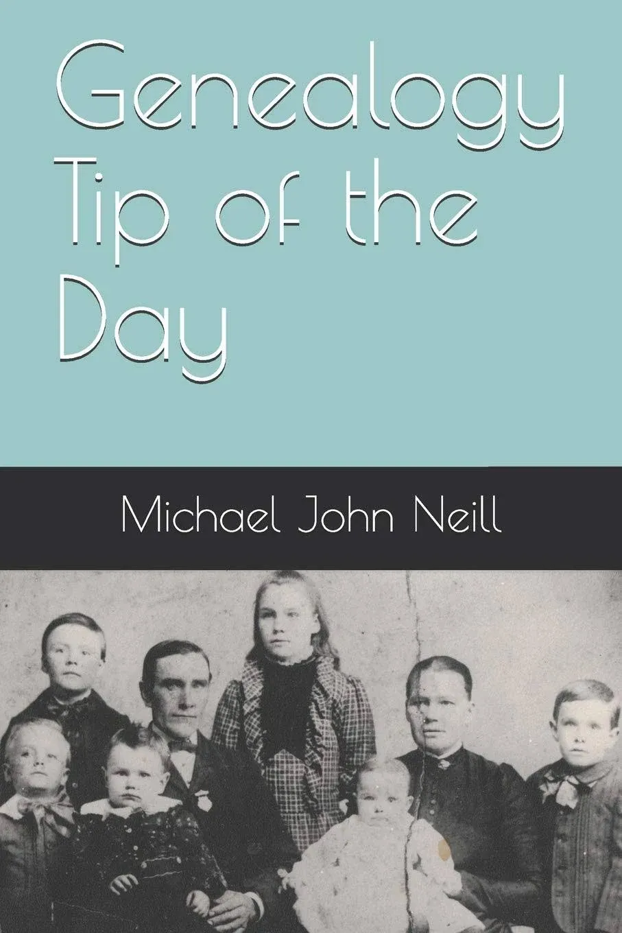 Genealogy Tip of the Day [Book]