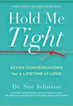 Hold Me Tight: Seven Conversations for a Lifetime of Love [eBook]