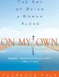 On My Own: The Art of Being a Woman Alone