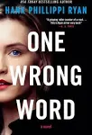 One Wrong Word: A Novel [Book]