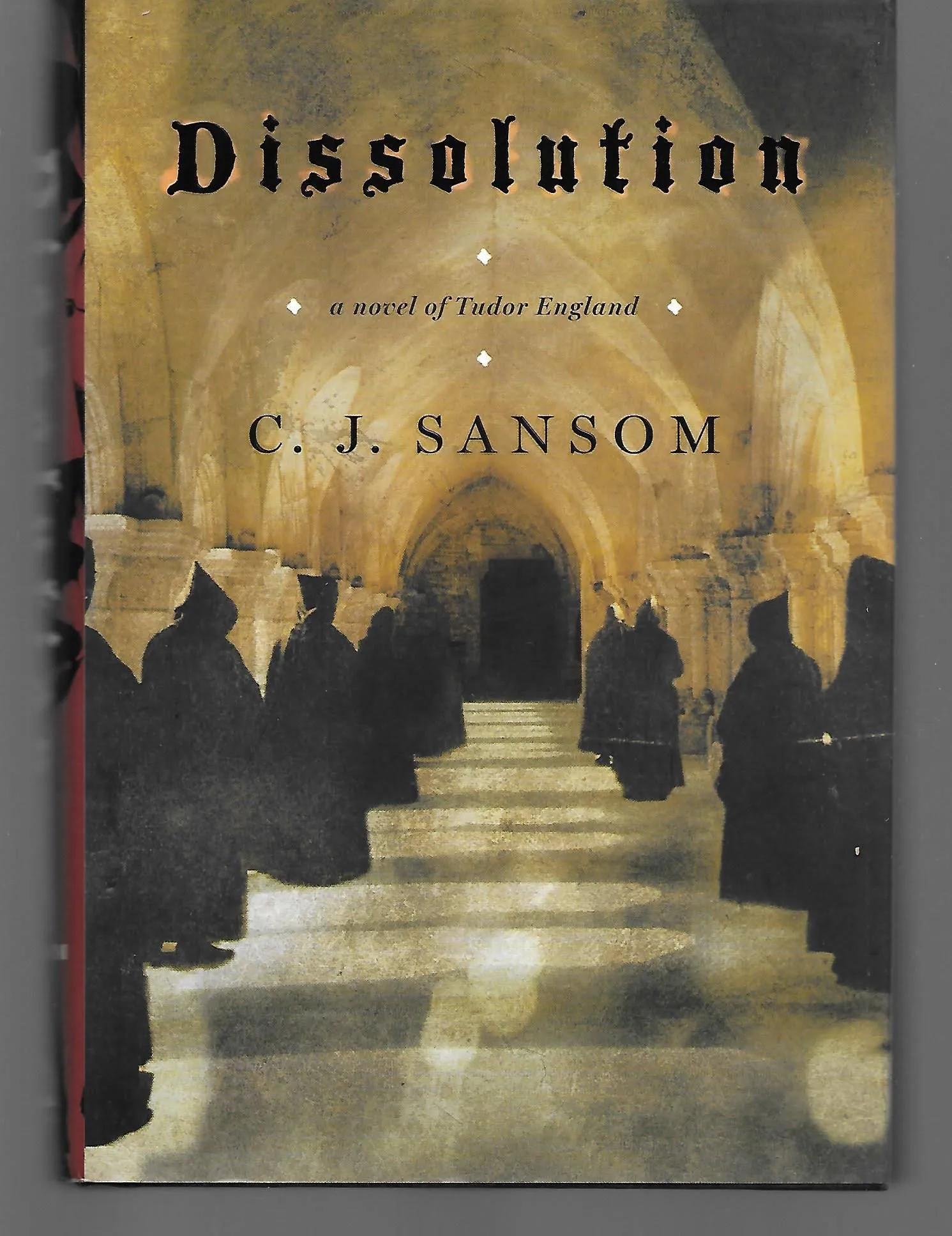 Dissolution by C J Sansom