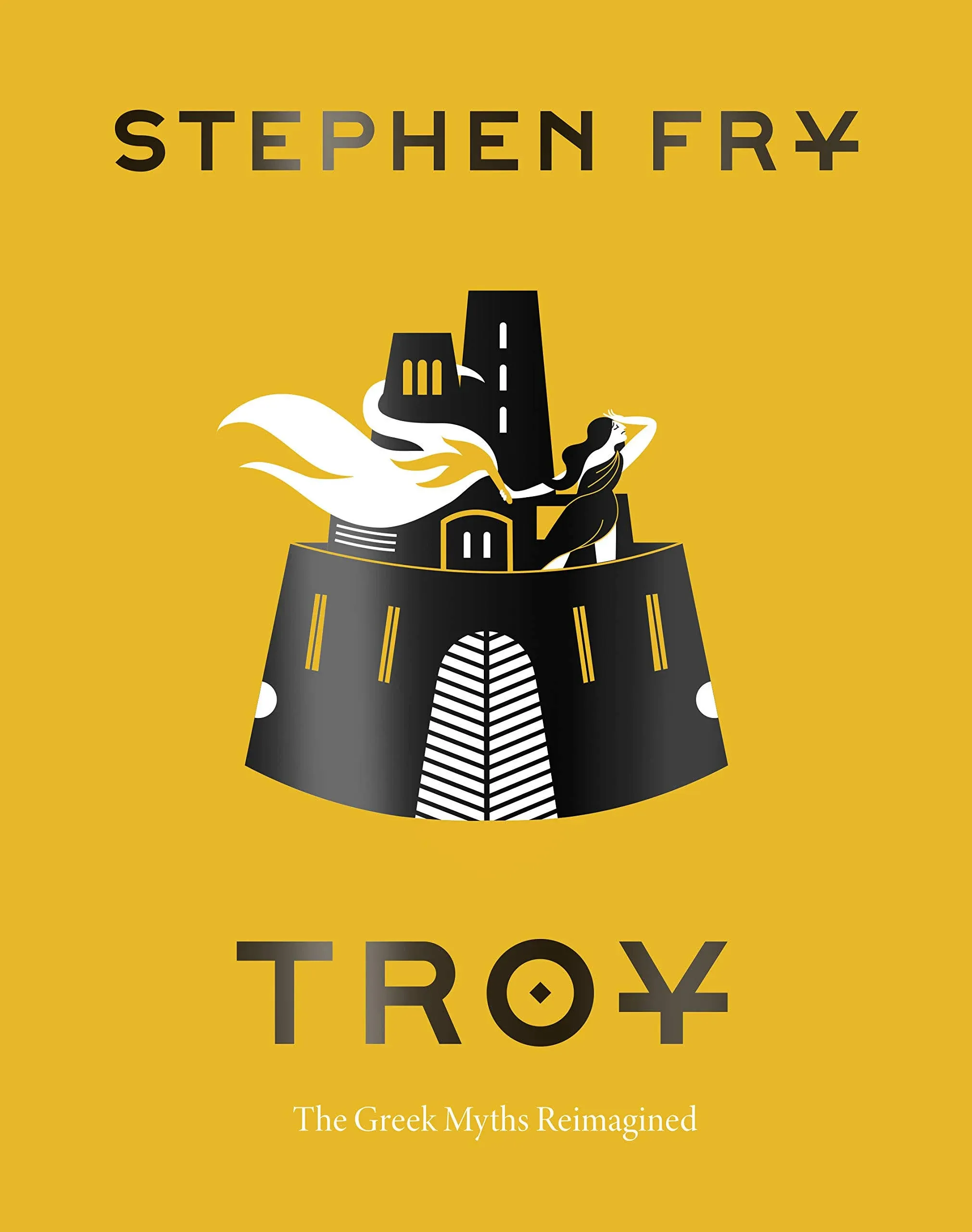 Troy : The Greek Myths Reimagined by Stephen Fry (2021, Hardcover)