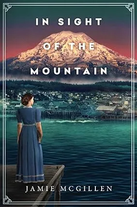 In Sight of the Mountain [Book]