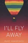 I'll Fly Away (Button Poetry)