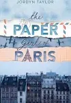 The Paper Girl of Paris [Book]