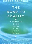 The Road to Reality: A Complete Guide to the Laws of the Universe [Book]