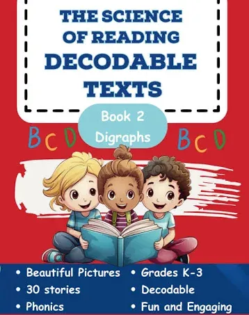 The Science of Reading Decodable Texts: Book 2