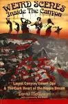 Weird Scenes Inside the Canyon: Laurel Canyon, Covert Ops & the Dark Heart of the Hippie Dream [Book]