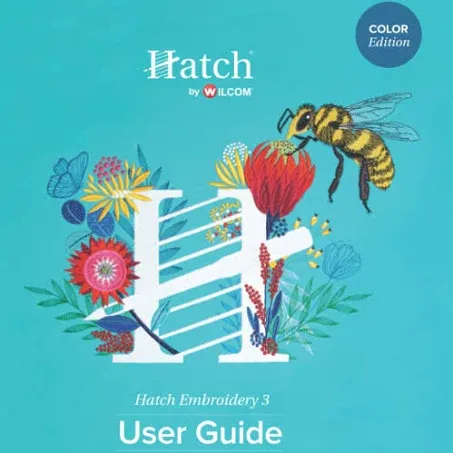 Hatch Embroidery 3 User Guide: Color Edition