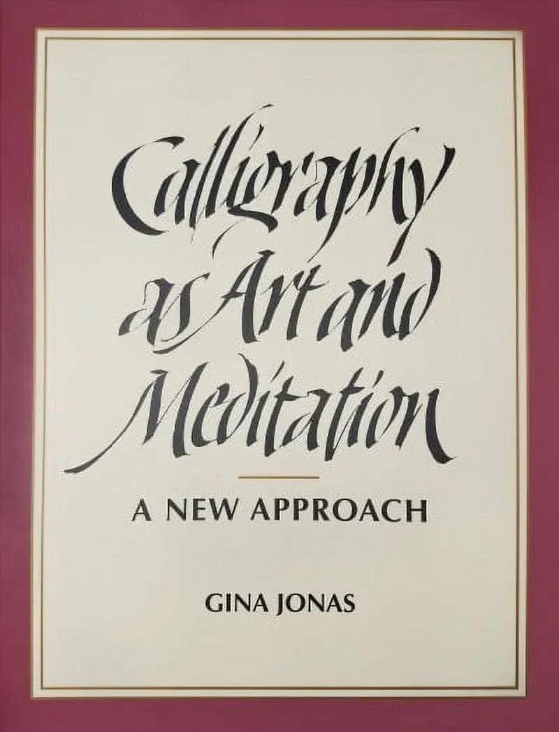 Calligraphy As Art and Meditation: A New Approach