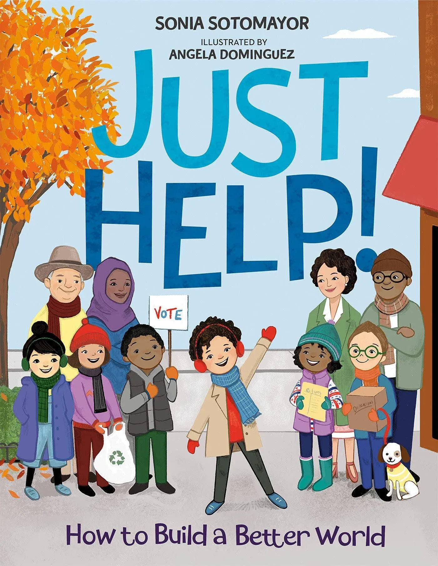 Just Help!: How to Build a Better World [Book]