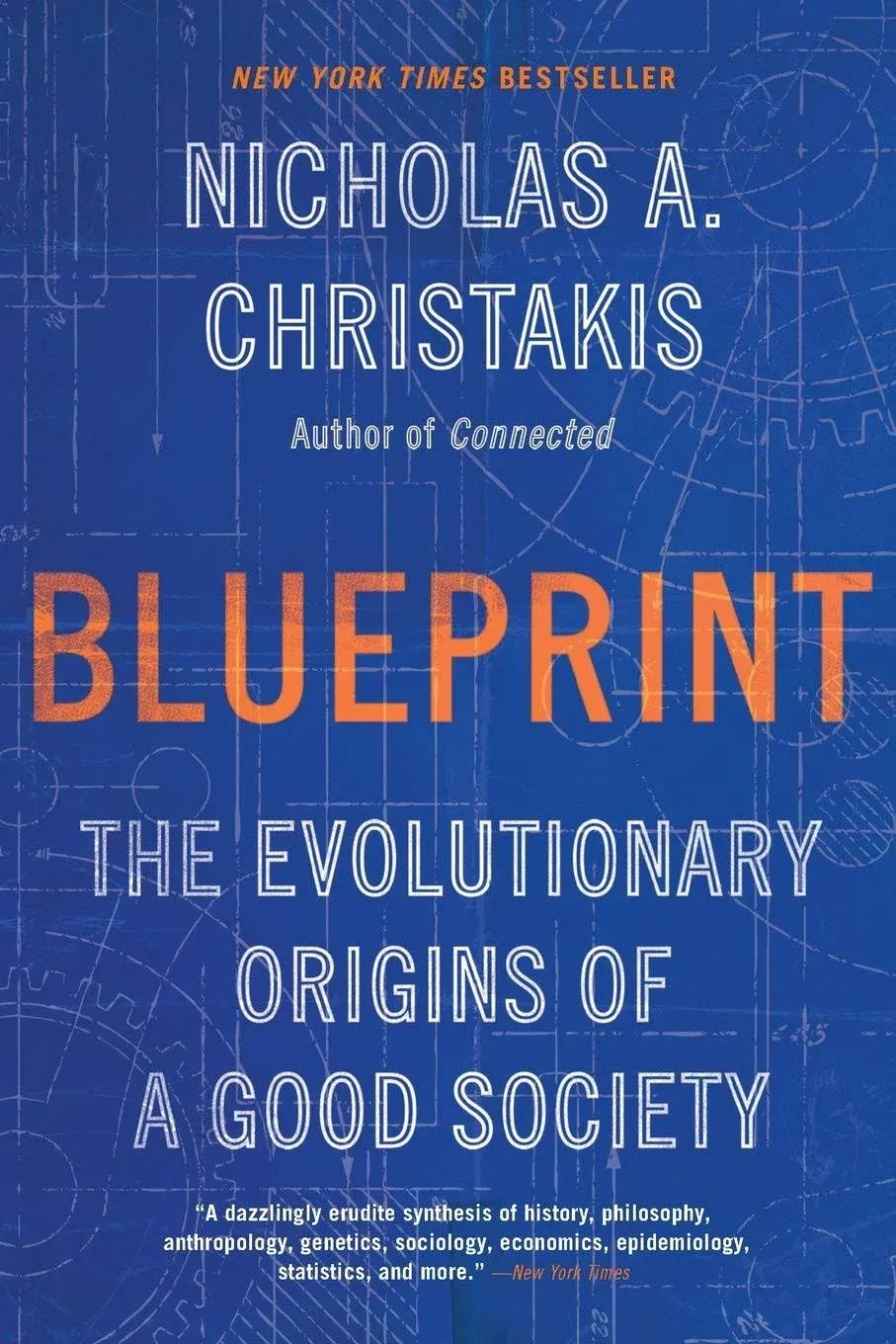 Blueprint: The Evolutionary Origins of a Good Society [Book]