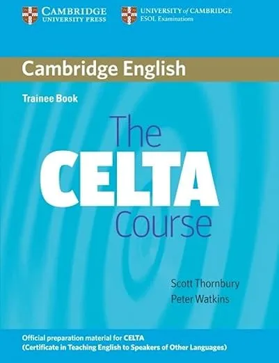 The CELTA Course Trainee Book [Book]