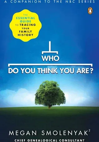 Who Do You Think You Are?: The Essential Guide to Tracing Your Family History