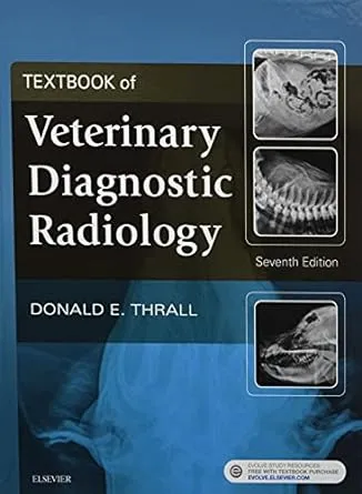 Textbook of Veterinary Diagnostic Radiology [Book]