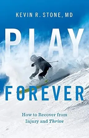 Play Forever: How to Recover From Injury and Thrive