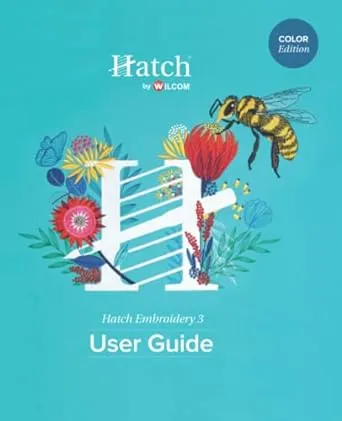 Hatch Embroidery 3 User Guide: Color Edition