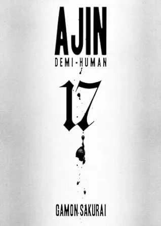 Ajin: Demi-human Vol. 17 by Gamon Sakurai (English) Paperback Book