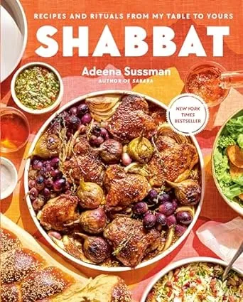 Shabbat: Recipes and Rituals from My Table to Yours