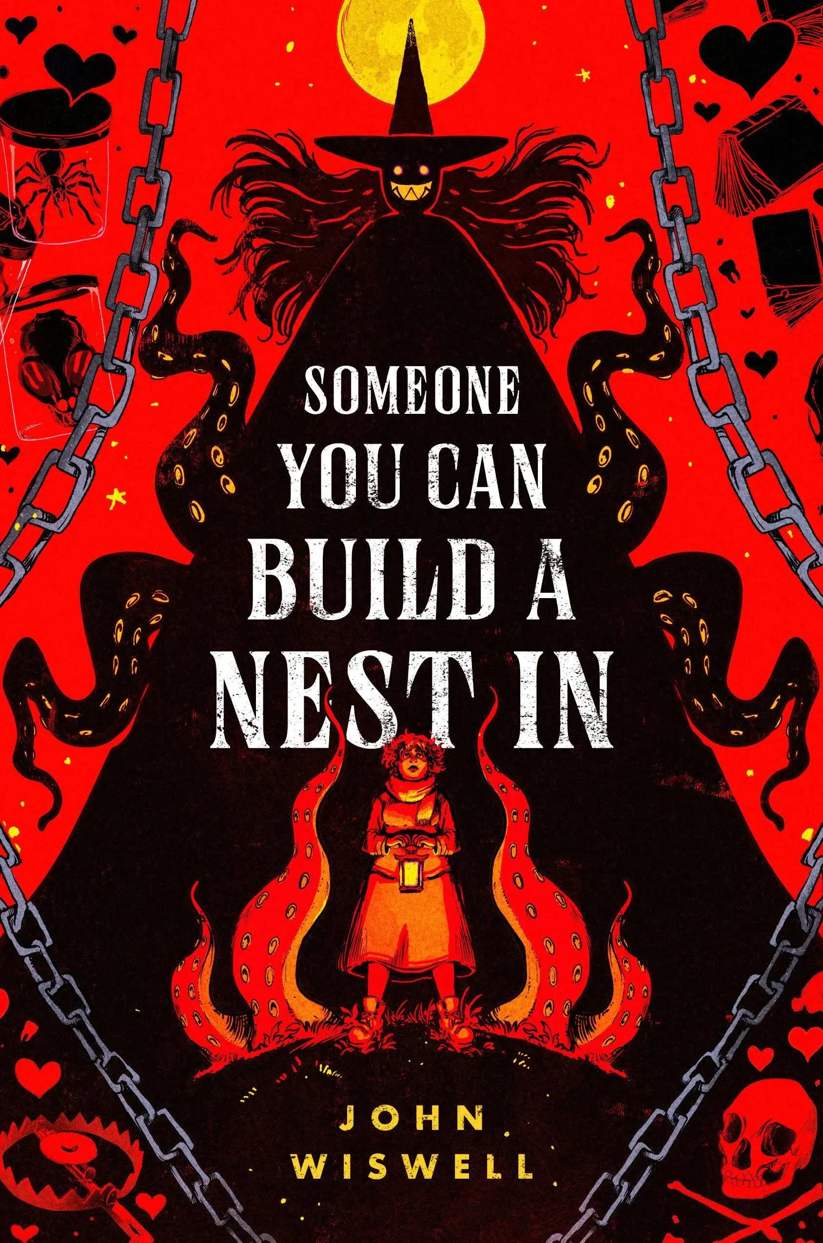 John Wiswell Someone You Can Build a Nest In (Gebundene Ausgabe)