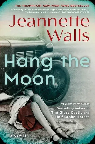 Hang the Moon: A Novel [Book]