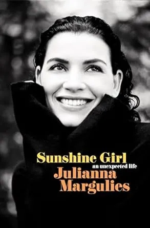 Sunshine Girl: An Unexpected Life