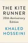 The Kite Runner 20th Anniversary Edition: A Novel [Book]