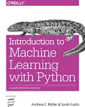 Introduction to Machine Learning with Python: A Guide for Data Scientists 