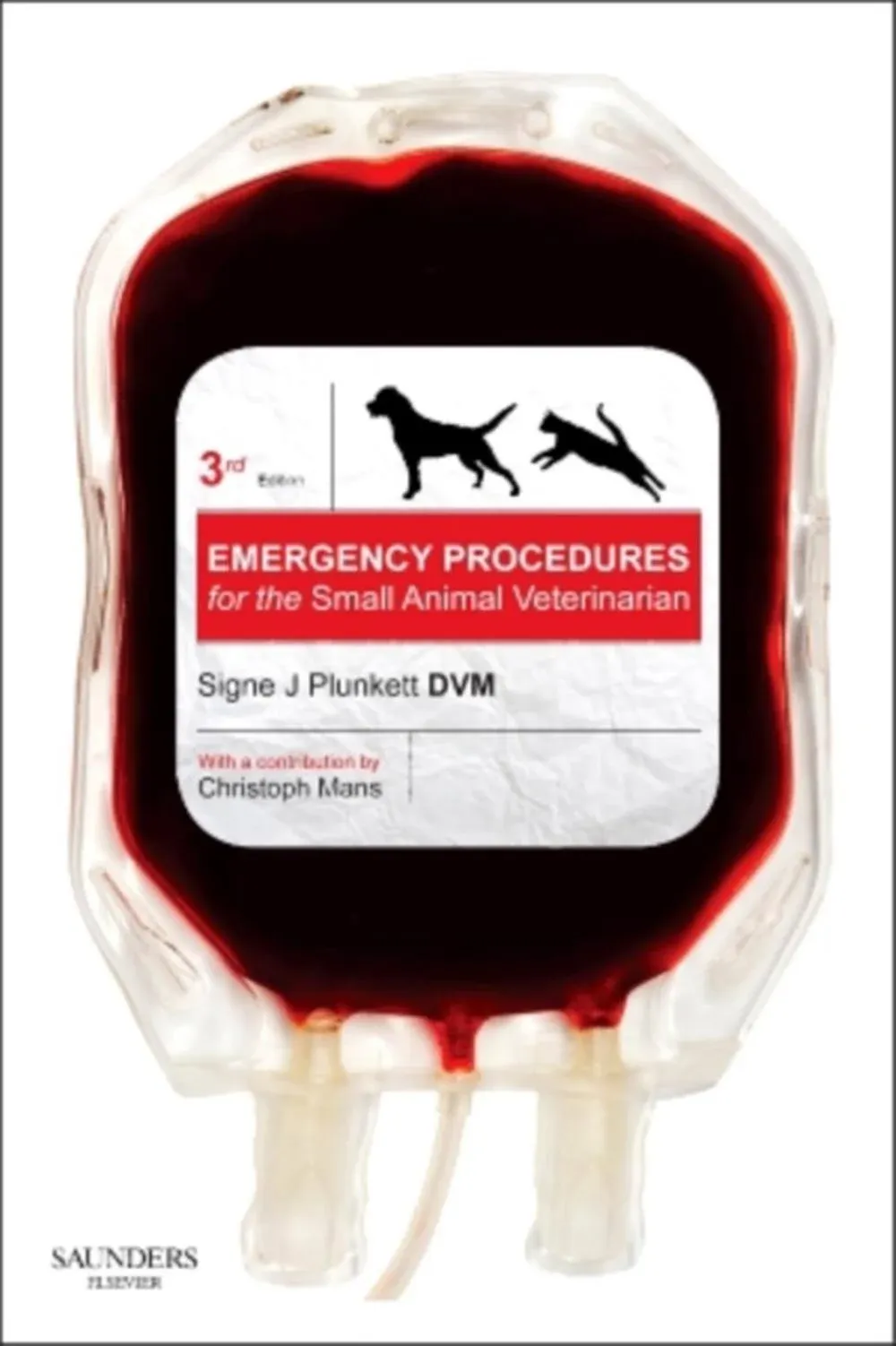 Emergency Procedures for the Small Animal Veterinarian, 3e