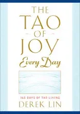 The Tao of Joy Every Day