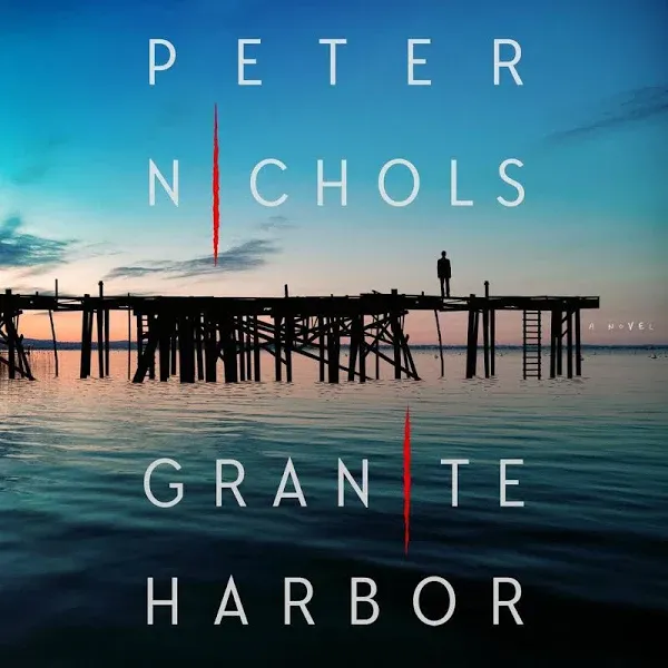 Granite Harbor: A Novel [Book]