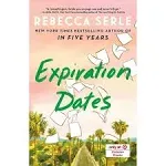 Expiration Dates - Exclusive Edition - by Rebecca Serle (Hardcover)