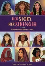 Her Story, Her Strength: 50 God-Empowered Women of the Bible .. NEW