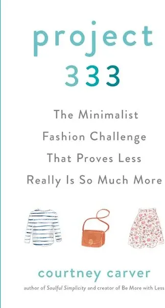 Project 333: The Minimalist Fashion Challenge That Proves Less Really Is So Much More